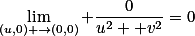 \lim_{(u,0) \rightarrow(0,0)} \dfrac{0}{u^2 +v^2}=0