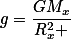 g=\frac{GM_x}{R_x^2 }