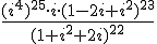 \frac{(i^4)^{25}\cdot i \cdot (1-2i + i^2 )^{23}}{(1+i^2+2i )^{22}}