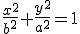 \frac{x^2}{b^2} + \frac{y^2}{a^2} = 1