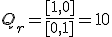 Q_r=\frac {[1,0]}{[0,1]} = 10