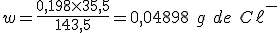 w=\frac{0,198 \times 35,5}{143,5}=0,04898 \ g \ de \ C\ell^-