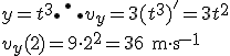 y=t^3 \therefore v_y = 3(t^3)' = 3t^2 \\ v_y(2) = 9\cdot 2^2 = 36 \textrm{ m} \cdot \textrm{s}^{-1}